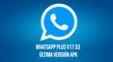 Install WhatsApp Plus V17.53 APK latest version of October 2023 safely and quickly.