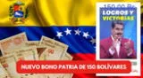 Revisa cómo COBRAR hoy el nuevo Bono Patria de 150 bolívares.