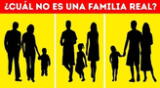 Encuentra a la familia que no es real y conoce la verdad de ti