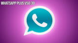 Ya puedes descargar la última versión de WhatsApp Plus V50.30 para tu Android.