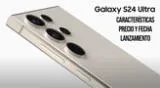 Galaxy S24 Ultra ya tiene fecha de llegada. Conoce las características del smartphone premium de Samsung en enero 2024.