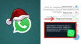 Revisa AQUÍ el modo de programar un mensaje de Navidad en WhatsApp.