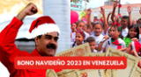 Conoce AQUÍ las últimas noticias del Bono Navideño 2023 en Venezuela.
