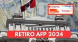 Conoce AQUÍ las novedades relacionadas al Retiro AFP 2024 en Perú.