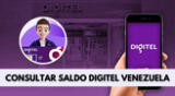 Revisa AQUÍ cómo consultar HOY tu saldo Digitel en Venezuela.