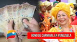 Bono de Carnaval en Venezuela: últimas noticias sobre el subsidio en Sistema Patria.