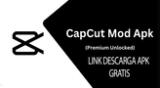 CapCut Premium APK: DESCARGA GRATIS el editor de videos para smartphone y pc