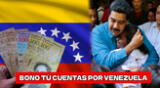 Conoce todos los detalles del Bono Tú Cuentas por Venezuela que llegaría en marzo.