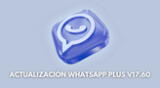 Obtén AQUÍ el LINK para instalar sin anuncios Whatsapp Plus v17.60 y v17.70 PRO.