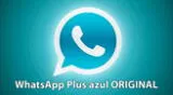 Descarga WhatsApp Plus azul ORIGINAL para Android, LINK descarga gratis.