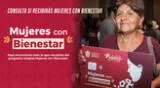 Conoce si te corresponde recibir el beneficio Mujeres con Bienestar.