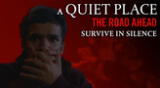 Juego 'A quiet place: The road ahead' tendrá detección de micrófono.