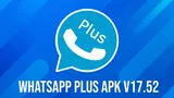 Descarga GRATIS el APK del WhatsApp Plus V17.52, compatible para smartphones Android, noviembre 2024