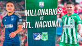 Millonarios vs. Atlético Nacional juegan EN VIVO HOY por la Liga BetPlay.