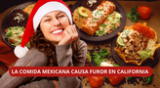 La gastronomía mexicana no puede faltar en las fiestas navideñas de California.