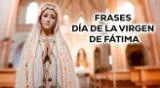 elebra el Día de la Virgen de Fátima este 13 de mayo, compartiendo una frase especial en tus redes sociales. elebra el Día de la Virgen de Fátima este 13 de mayo, compartiendo una frase especial en tus redes sociales.