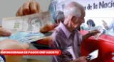 ONP: pagos de las pensiones en este mes de agosto