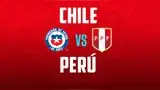 Perú vs Chile juegan por un amistoso internacional de fecha FIFA.