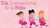 El Día Internacional de la Niña se celebra el 11 de octubre.