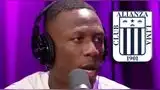 Luis Advíncula habló sobre el paso de talentoso jugador en Alianza Lima