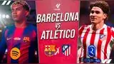 Barcelona y Atlético Madrid se enfrentan este martes en el Camp Nou