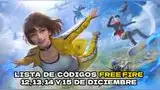 Conoce la lista completa de los Códigos de Free Fire para canjear una serie de objetos GRATIS. Son válidos para el 12, 13, 14 y 15 de diciembre del 2025. Conoce la lista completa de los Códigos de Free Fire para canjear una serie de objetos GRATIS. Son válidos para el 12, 13, 14 y 15 de diciembre del 2025.