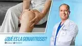 ¿Qué es la gonartrosis?, por el Dr. Luis Cotillo