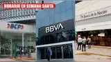 ¿Atenderán los bancos en feriado de Semana Santa? Horarios del BCP, BBVA, Interbank y más.