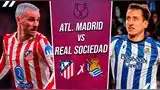 Atlético Madrid vs. Real Sociedad EN VIVO y EN DIRECTO por la final de Copa del Rey 2025-2026.