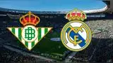 Real Betis recibe a Real Madrid por LaLiga.
