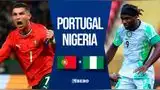 Portugal vs Nigeria EN VIVO por amistoso internacional.