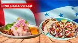 Ya se puede votar por el ceviche peruano que se enfrenta a las baleadas de Honduras.