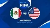 México se enfrenta a Estados Unidos en amistoso internacional