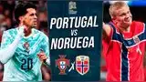 Portugal vs. Noruega EN VIVO. Portugal vs. Noruega EN VIVO.
