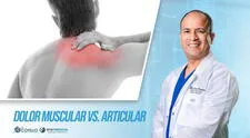 Diferencias entre dolores musculares y dolores articulares, por el Dr. Luis Cotillo