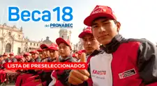 Beca 18-2026: Pronabec emite comunicado y explica el motivo de demora de la lista de preseleccionados