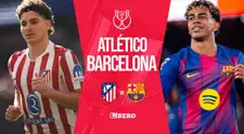 Atlético Madrid vs Barcelona EN VIVO y EN DIRECTO: hora, canal y dónde ver transmisión de la Copa del Rey