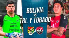 Bolivia vs. Trinidad y Tobago EN VIVO: alineaciones, hora y dónde ver amistoso internacional