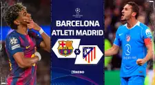 Barcelona vs Atlético Madrid EN VIVO: hora, canal de TV y alineaciones por la Champions League