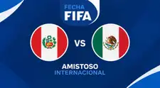 ¿A qué hora juega Perú vs México y dónde ver partido amistoso por fecha FIFA?