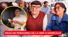 CONFIRMADO | A partir de HOY, afiliados a ONP reciben su PENSIÓN a domicilio: revisa el CRONOGRAMA por distrito