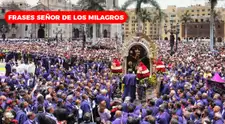 Señor de los Milagros 2026: las mejores frases e imágenes de fe, esperanza y amor al Cristo Moreno