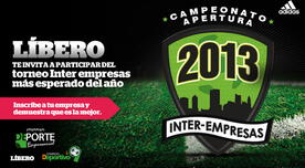 Líbero te invita a participar en el campeonato Inter - Empresas Apertura 2013