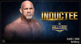 WWE: Goldberg es el primer inducido al Salón de la Fama de la clase 2018