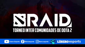 RAID: Torneo Intercomunidades de Dota 2 por Líbero Esports y Game.tv