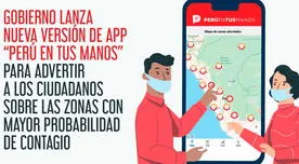 Gobierno lanza app "Perú en tus manos" para detectar cuál es el nivel de infectados por COVID-19 en tu distrito