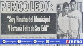 'Perico' León era hincha de Deportivo Municipal y no de Alianza Lima, según 'Titín Drago 