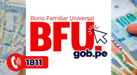 Bono Universal – BFU: consulta AQUÍ si recibirás el último subsidio del Gobierno