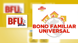 Bono Familiar Universal - marzo 2021: Consulta HOY si puedes cobrar los 760 soles