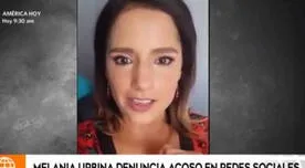 Melania Urbina denuncia ser víctima de acoso: "No tienes derecho a decirme cosas asquerosas"